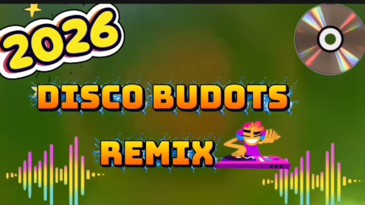 NEW 2026 DISCO BUDOTS REMIX#budots # remix (cookingtravelmusic)
