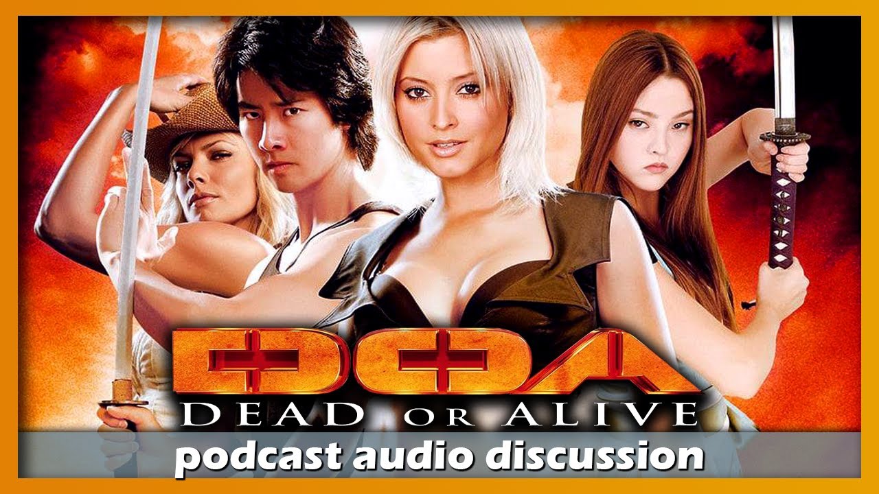 D.O.A Dead or Alive (2006) 🎧 FoF Podcast - Ep 101