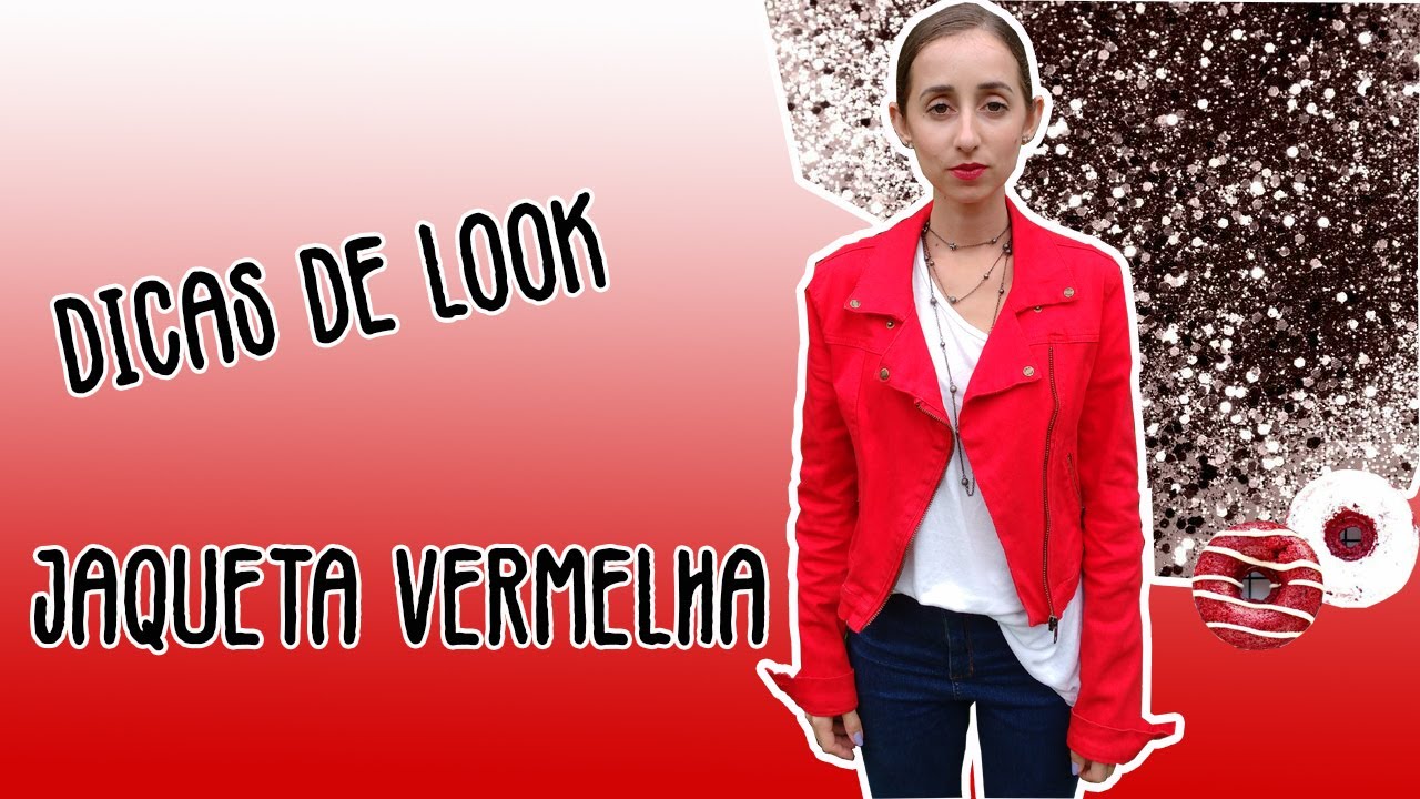 Dicas de 5 looks com jaqueta vermelha