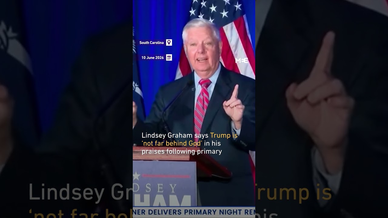 Lindsey Graham says Trump is &lsquo;not far behind God&rsquo; in his praises following primary election victory