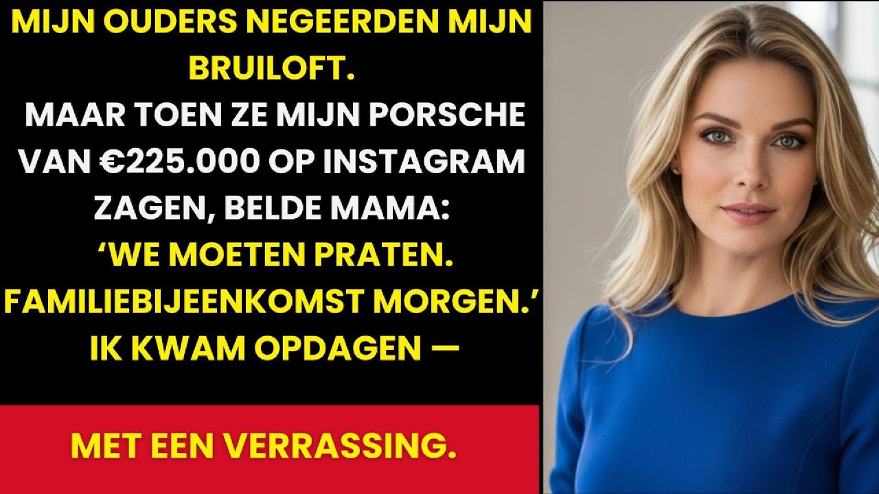 Mijn Ouders Negeerden Mijn Bruiloft, Maar Herinnerden Zich Dat Ik Bestond Toen Ze Mijn Porsche Zagen