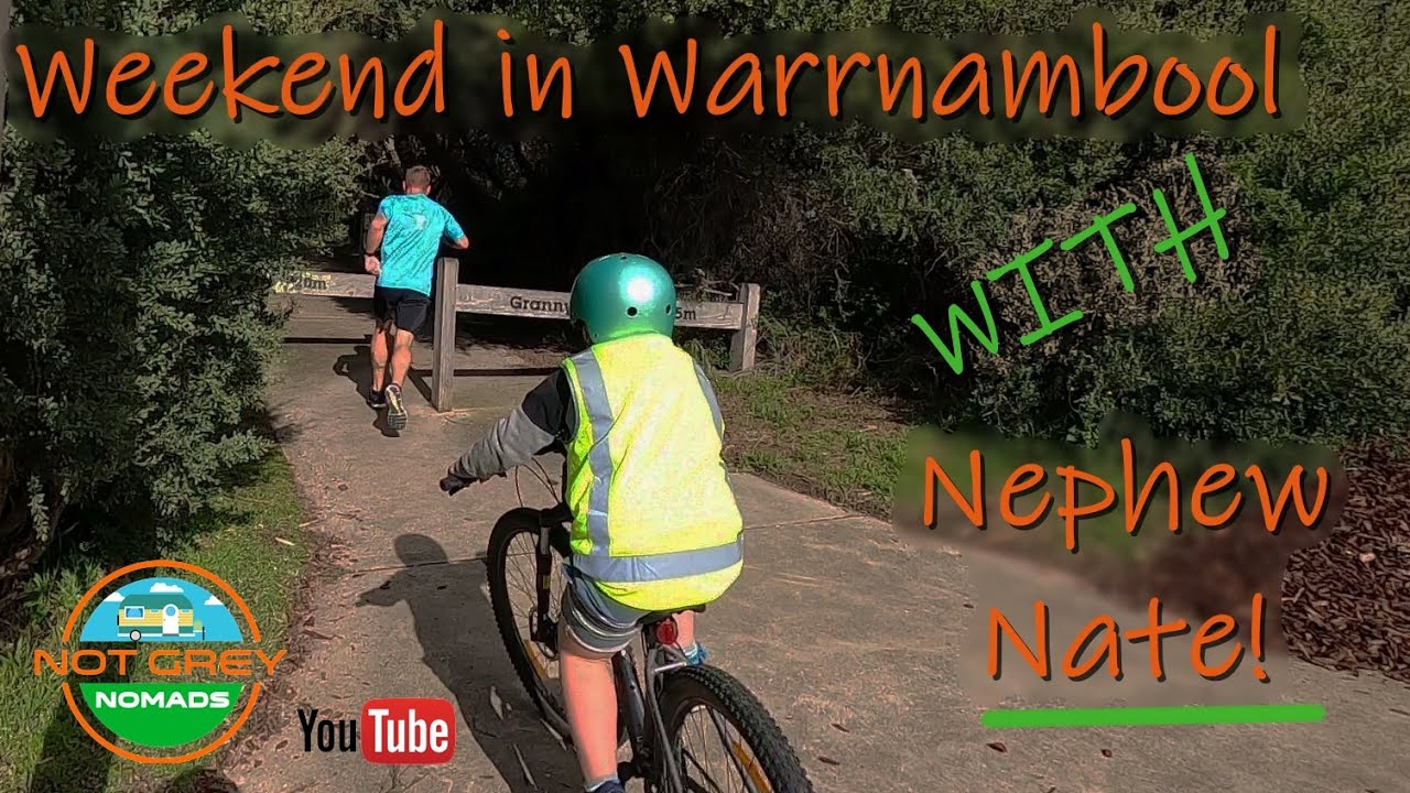 Weekend in Warrnambool with Nephew Nate