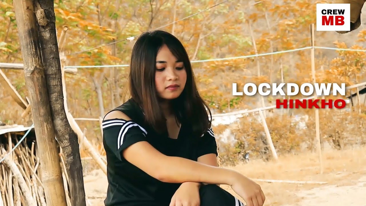 Kuki Short Film | LOCKDOWN Hinkho