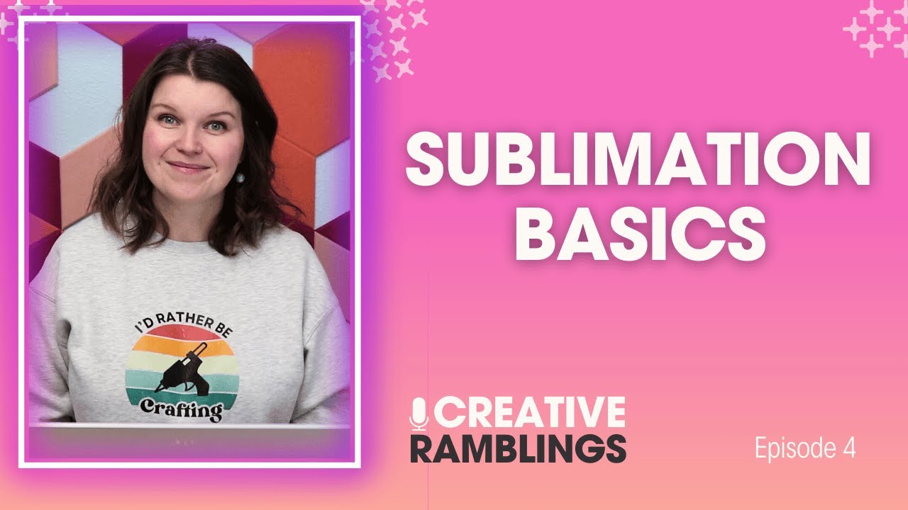 Sublimation for Beginners