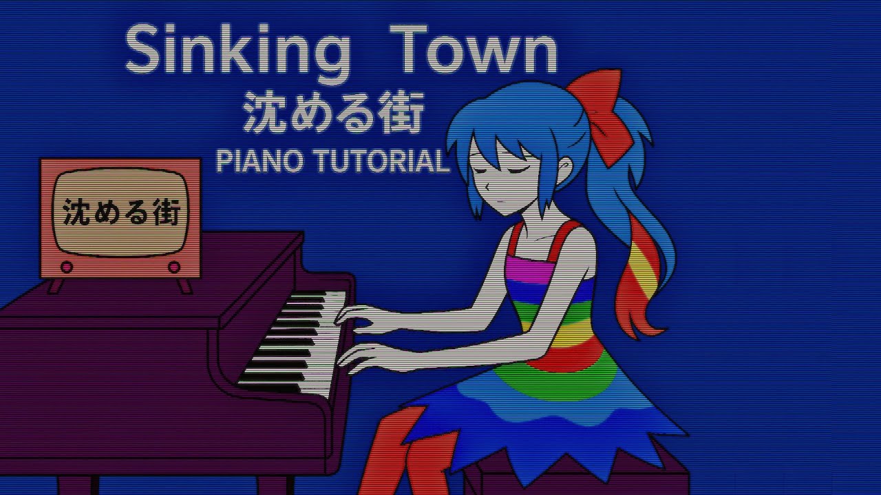 Sinking Town 沈める街 / Yoeko Kurahashi PIANO TUTORIAL SHEET + MIDI #piano