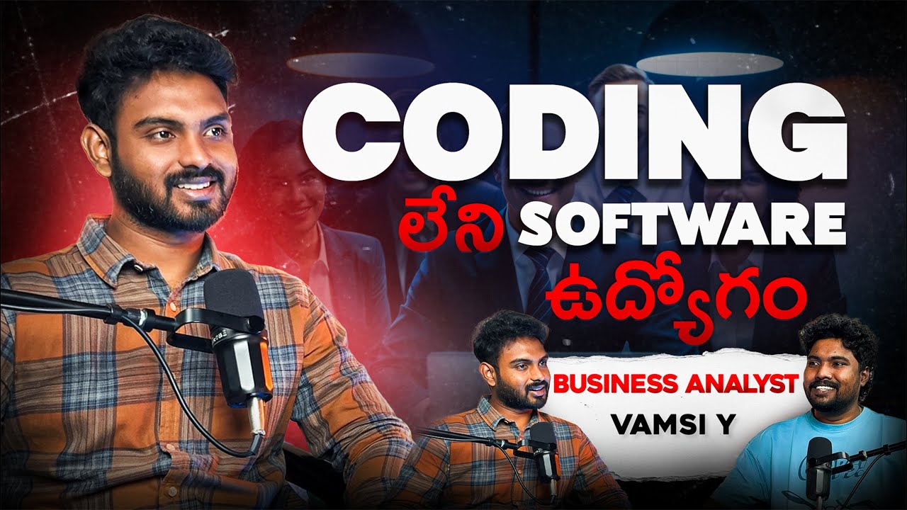 A software job which doesn’t need coding skills | BA | Essential Skills, Career Path | TeluguPodcast