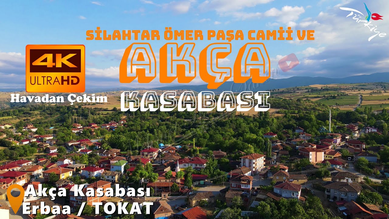 Akça Kasabası ve Silahtar Ömer Paşa Camii / Erbaa / TOKAT - Havadan 4K Drone Çekimi / 29.7.21