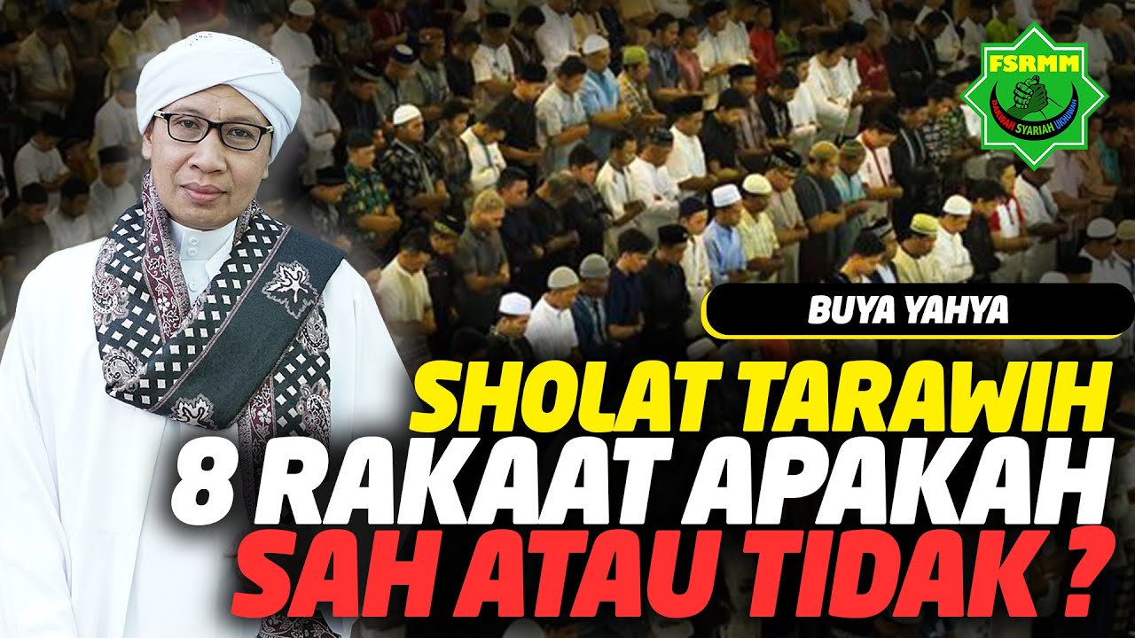 Salat TARAWIH 8 RAKAAT apakah SAH ? - Buya Yahya