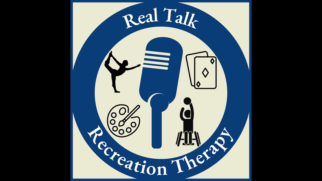 Episode 17:  Exploring RT Models  Pt 1- Leisure Ability And Health Protection:Health Promotion Mode