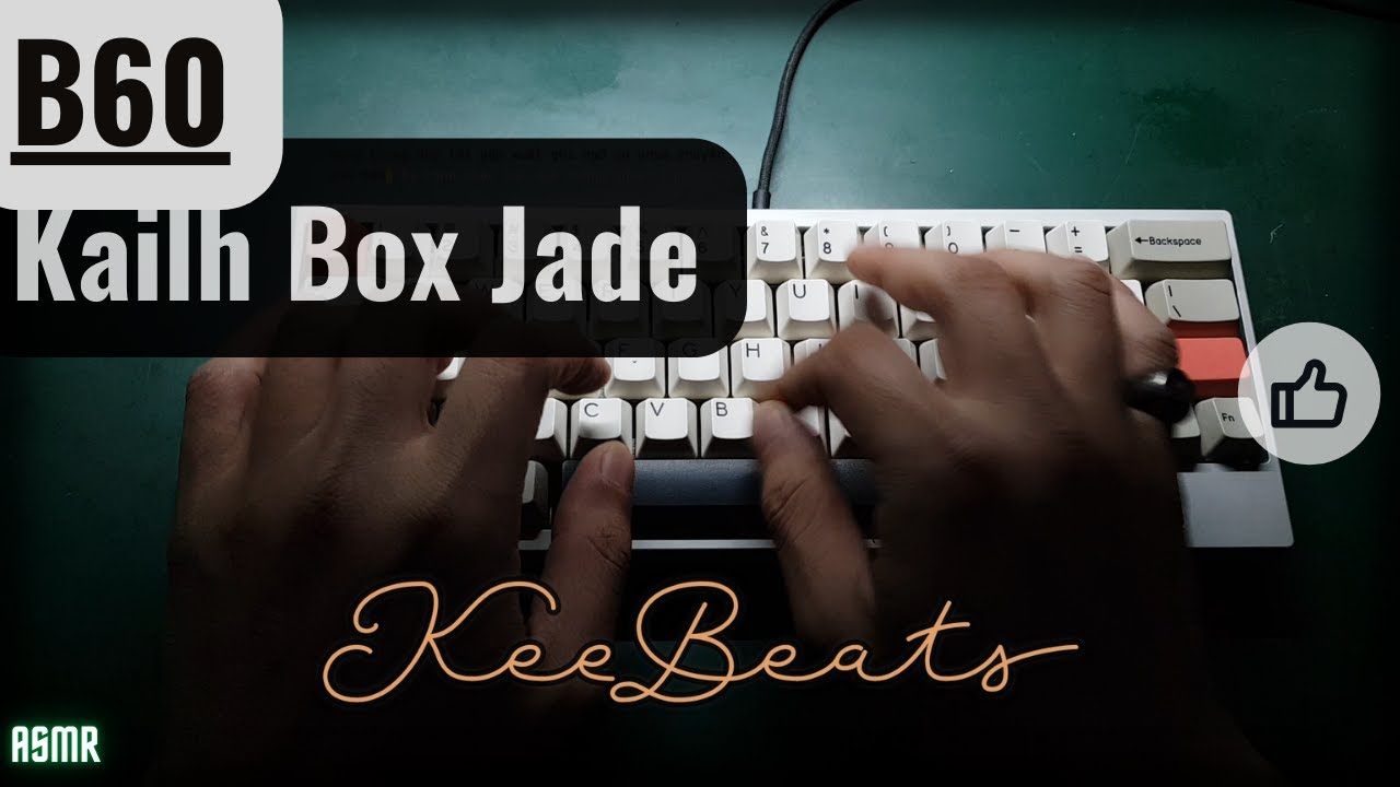 B60 | KailhBox Jade v2 | KeeBeats
