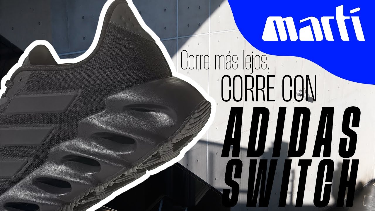 RESEÑA | CORRE MÁS LEJOS, CORRE CON ADIDAS SWITCH✨