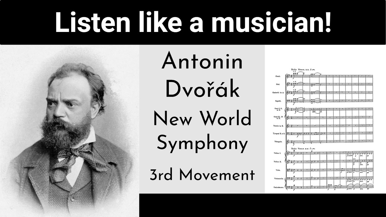 Dvorak New World Symphony Third Movement - Listen like a musician