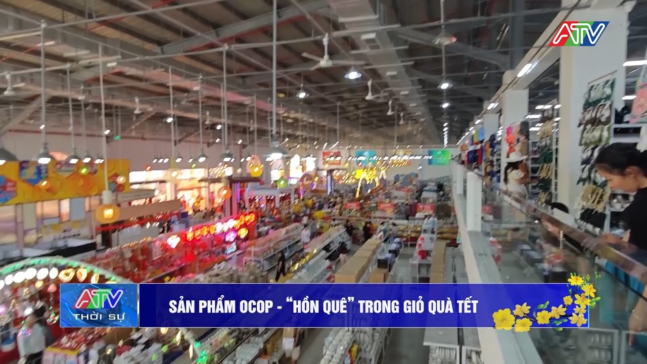 Sản phẩm OCOP - “Hồn quê” trong giỏ quà Tết | Truyền hình An Giang 2