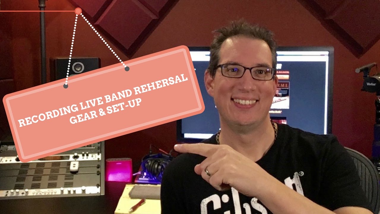 Recording Live Band Rehearsal - Gear & Set Up