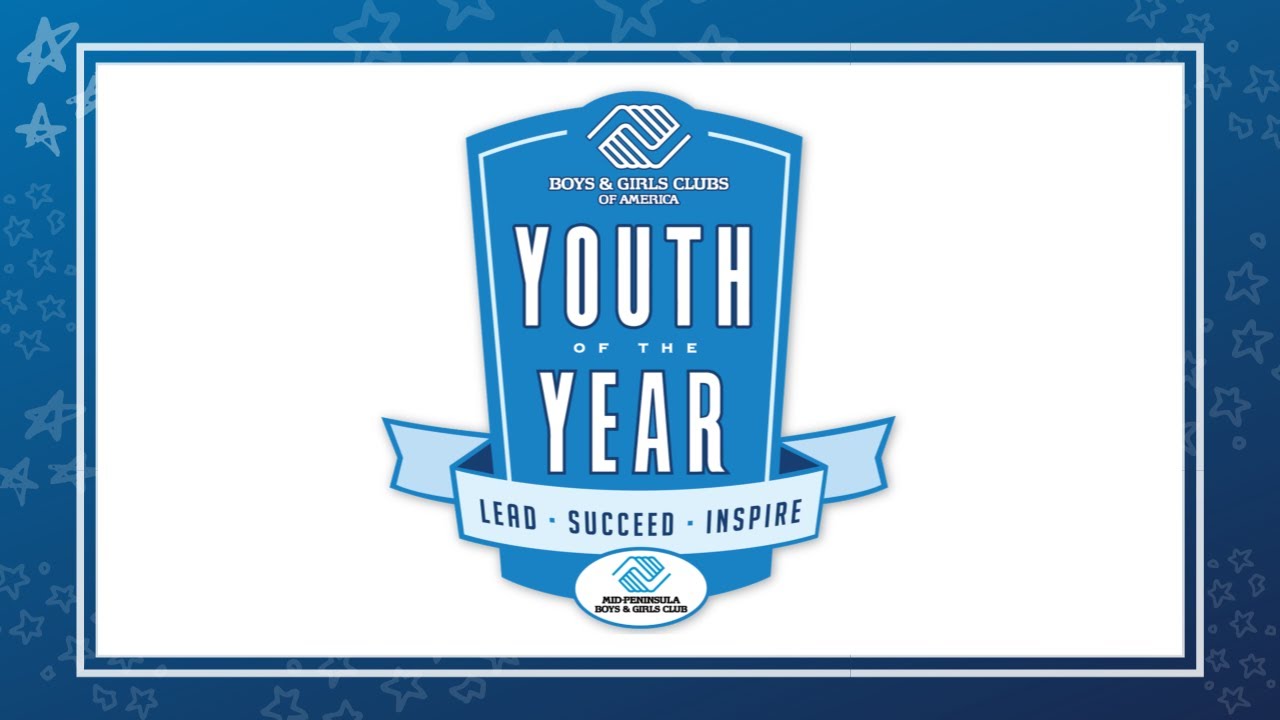 Mid-Peninsula Boys and Girls Club - Youth of the Year 2022