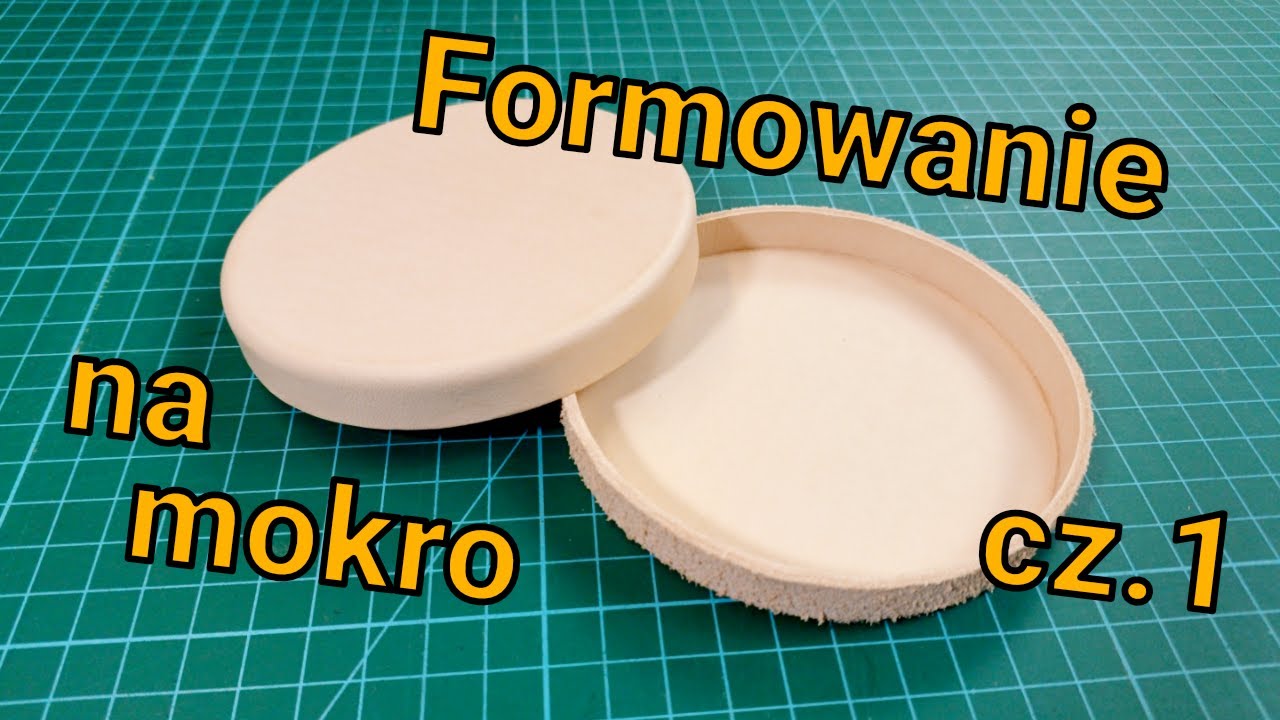 Formowanie skóry na mokro - poradnik krok po kroku
