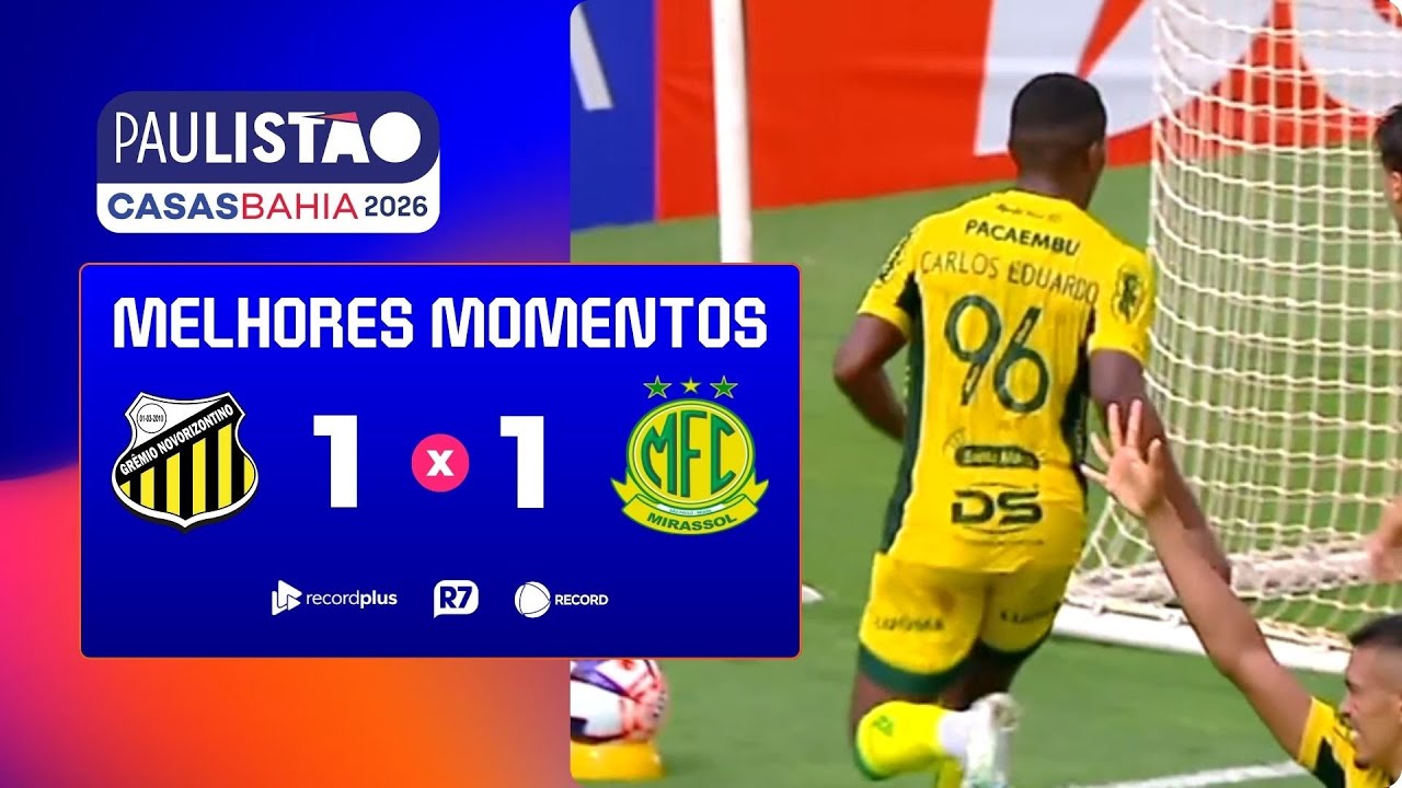 NOVORIZONTINO 1 X 1 MIRASSOL | MELHORES MOMENTOS DA 6ª RODADA DO PAULISTÃO