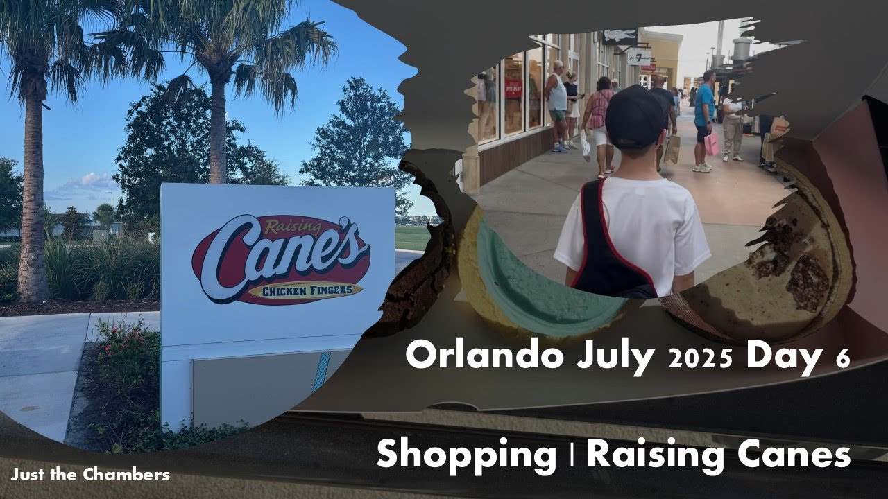 Orlando July 2025 Day 6 - Shopping | Raising Canes