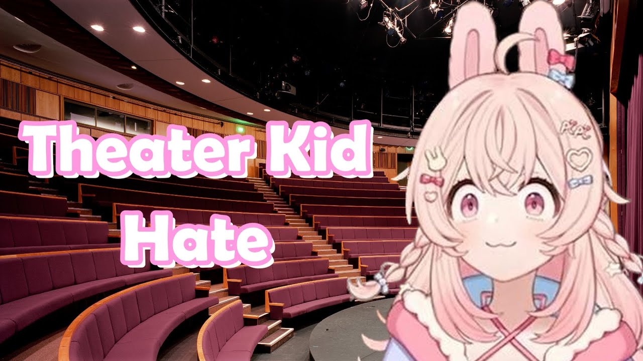 Pippa Rants About Theater Kids
