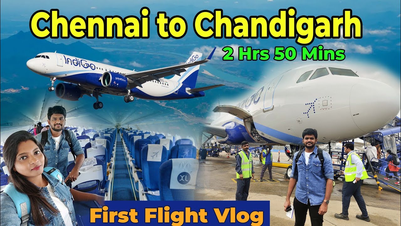 Chennai to Chandigarh Flight Travel Vlog | Indigo Airlines