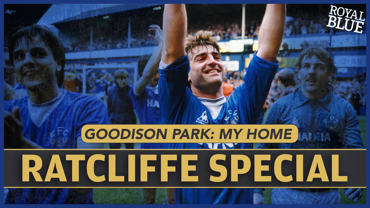 EXCLUSIVE Kevin Ratcliffe Interview | Goodison Park: My Home