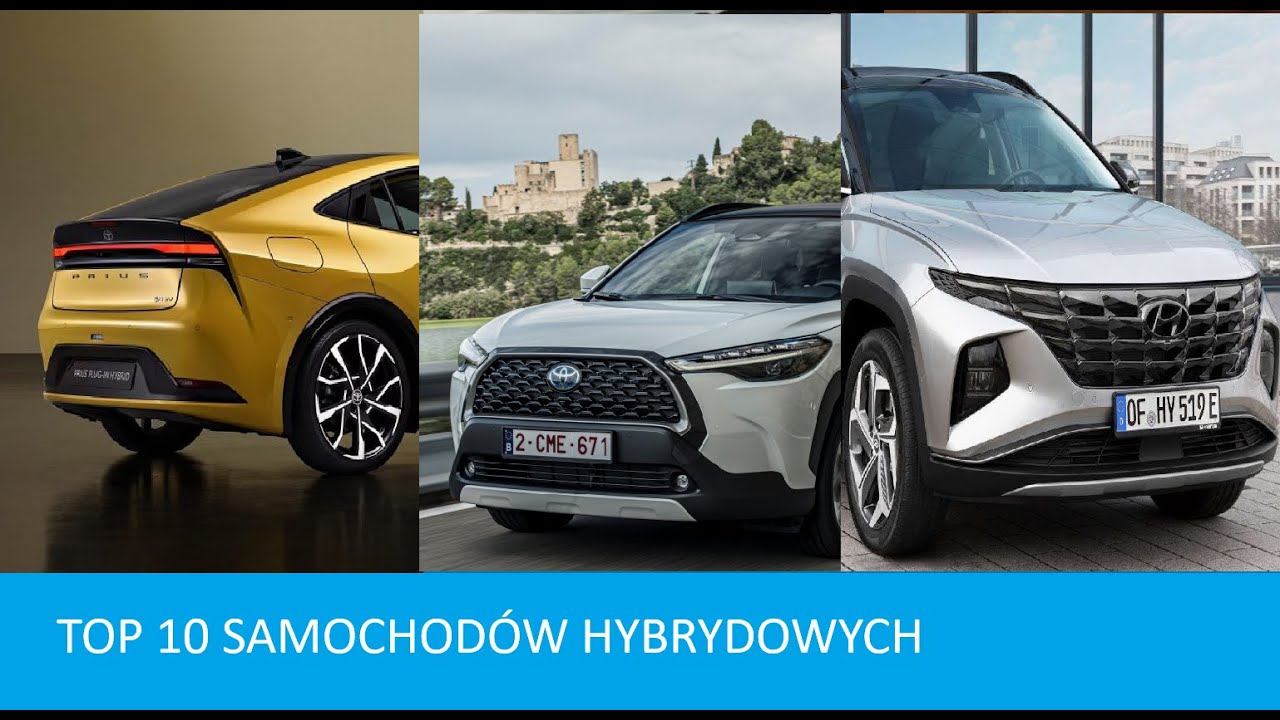 TOP 10 Samochod&oacute;w Hybrydowych