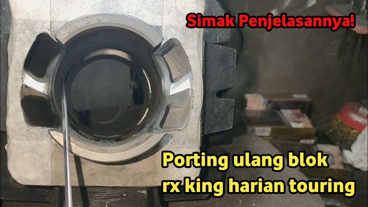 Porting ulang blok rx king 