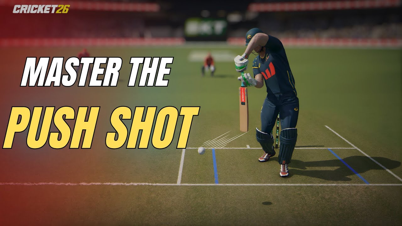 How to Play Push Shot in Cricket 26