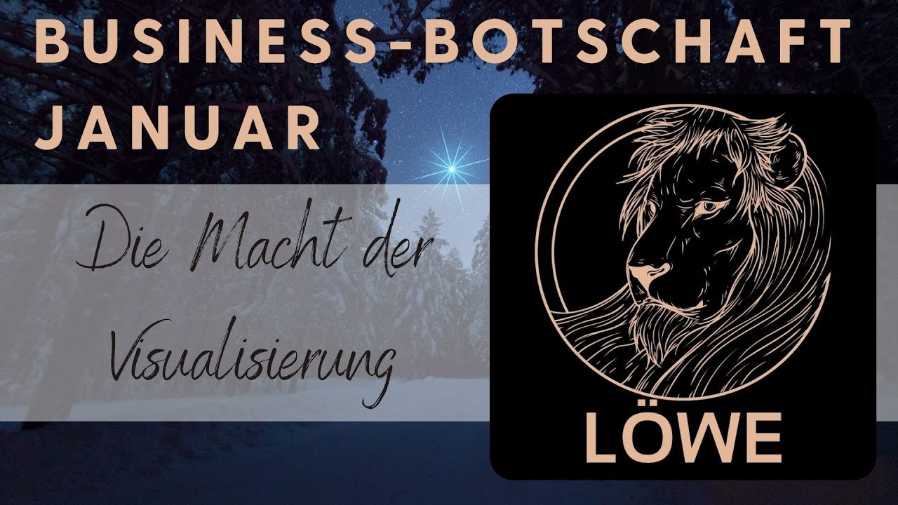 💼 Business-Botschaft Januar| Löwe ♌️ | Die Macht der Visualisierung| Orakel Hohepriesterin