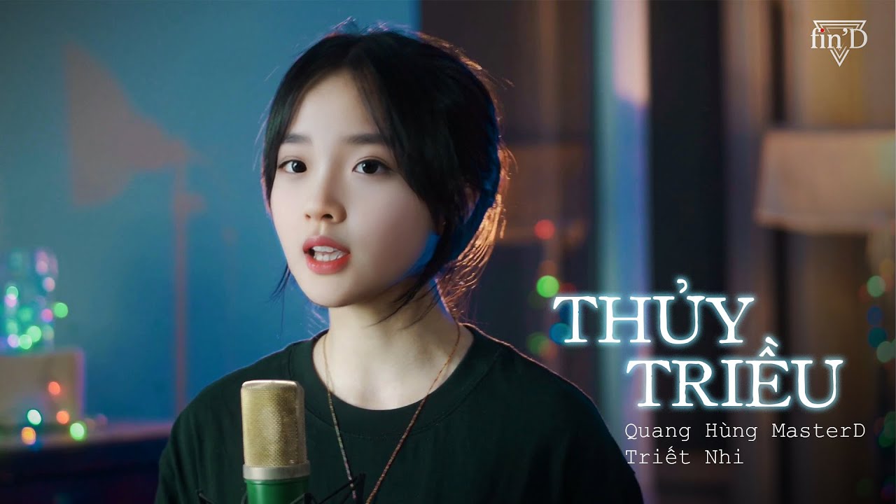 Thủy Triều (cover) - Quang H&ugrave;ng MasterD x Triết Nhi x Fin'D | m&agrave;u mắt m&ocirc;i em, nhắm mắt lại h&ocirc;n v&agrave;o