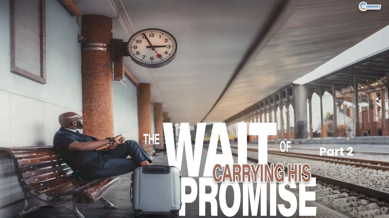 The Wait of Carrying His Promise Part 2 - J.K. Hamilton