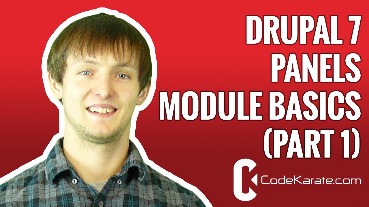 Drupal 7 Panels Module Basics (part 1) - Daily Dose of Drupal episode 128