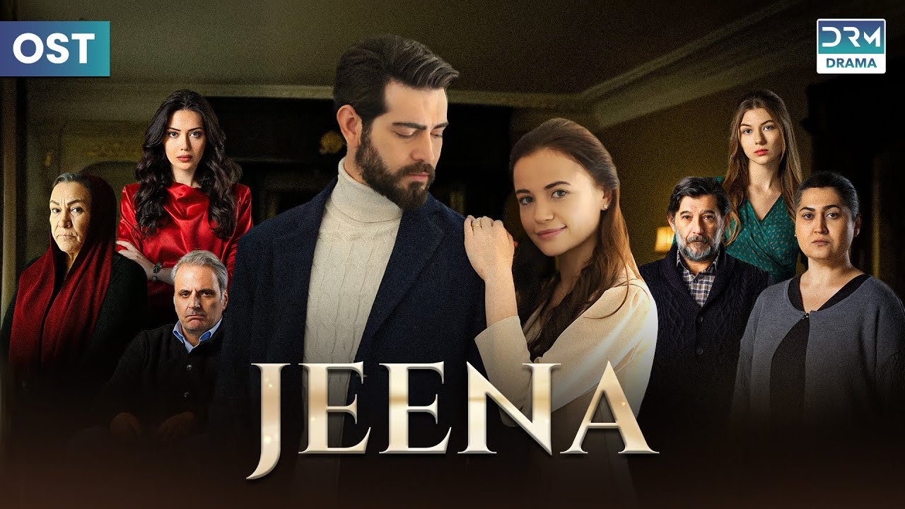 Turkish Drama Jeena | OST | Music Video | Dramas Central | UC2O
