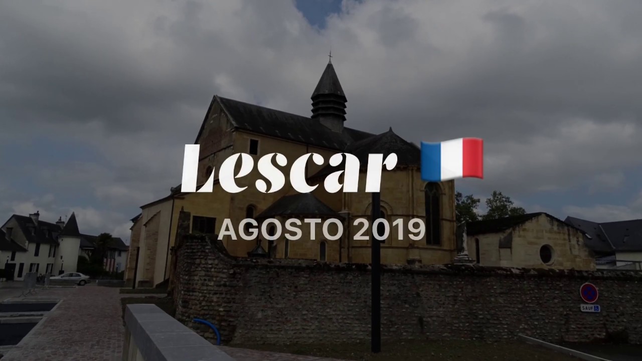 Lescar - Pirineos Atl&aacute;nticos &ndash; Francia 🇫🇷
