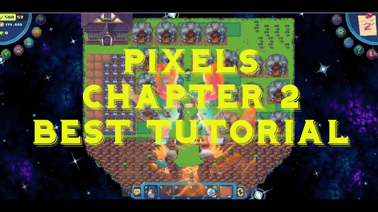 PIXELS | CHAPTER 2 BEST TUTORIAL