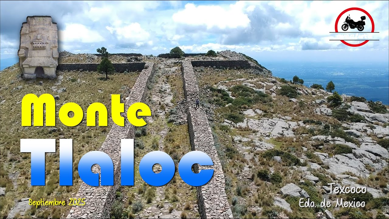 Monte Tláloc, Texcoco, Edo de México