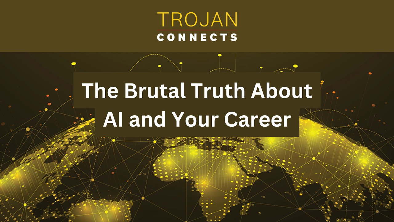 The Brutal Truth about AI and Your Career | Trojan Connects 2026