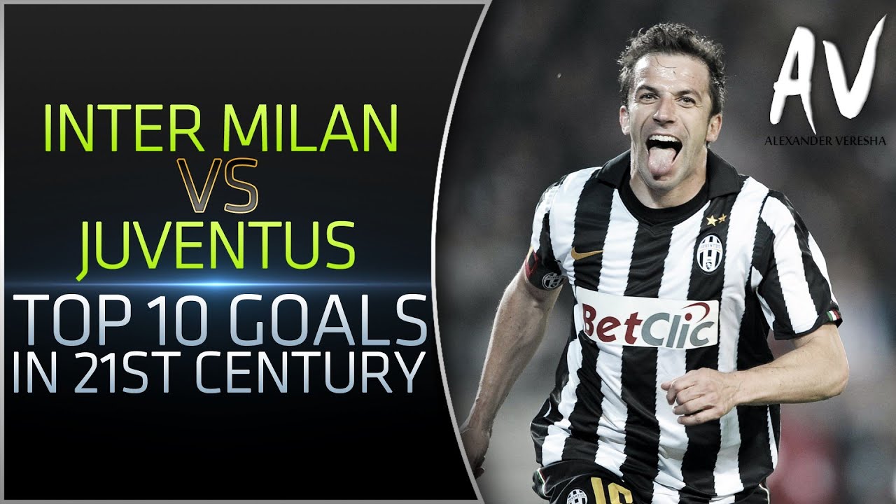 Inter Milan vs Juventus &bull; Top 10 Goals In 21st Century