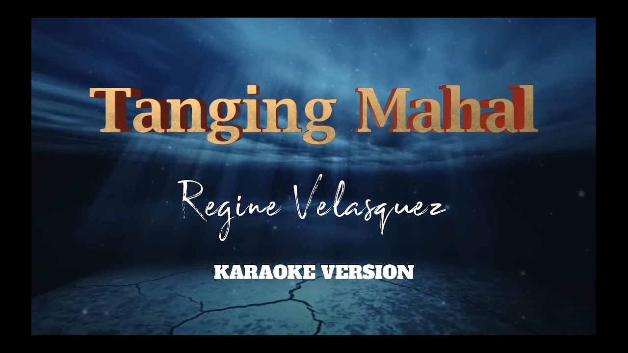 Tanging Mahal | Regine Velasquez | Karaoke Version