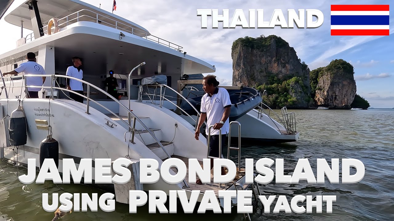 Ultimate JAMES BOND Island Private Yacht Tour Exploring Iconic Film Location Phuket Thailand 🇹🇭