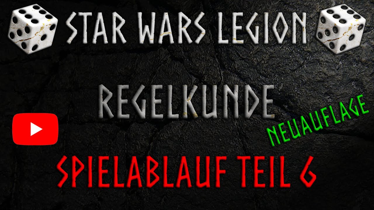 Star Wars Legion Regelkunde (How To Play) - Neuauflage - Folge 10: Spielablauf (Teil 6)