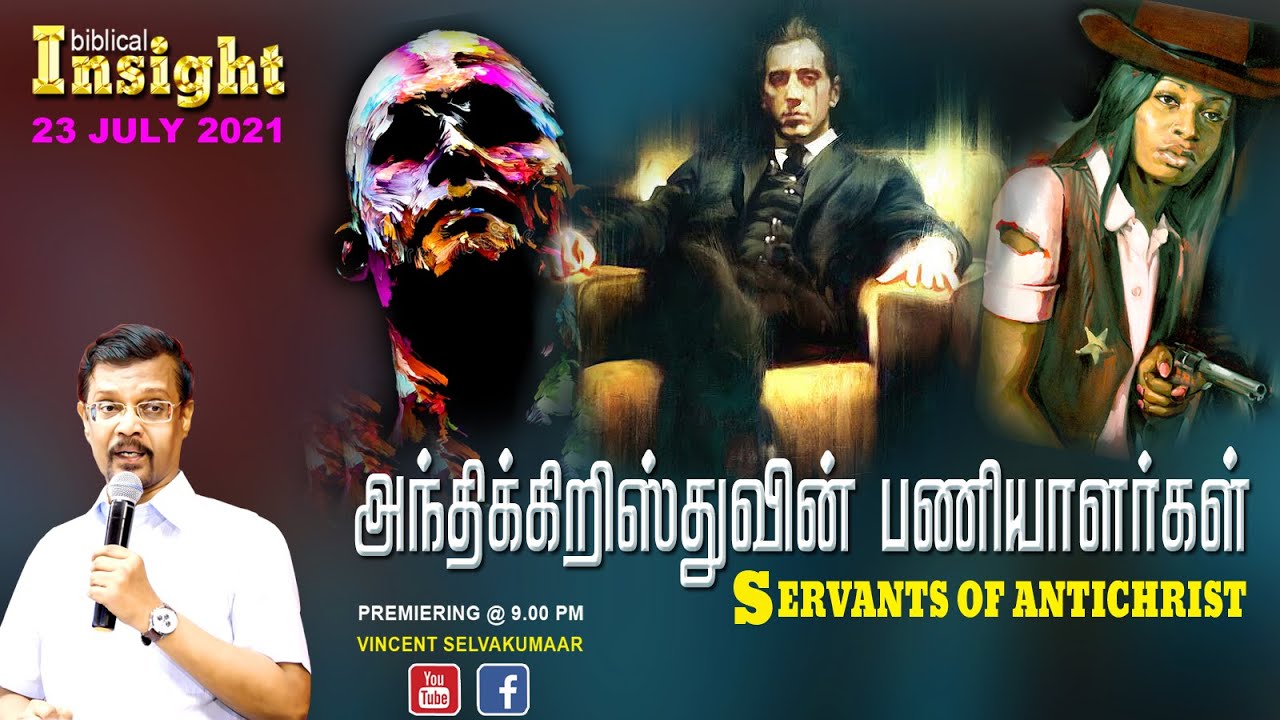 Servants of Anti-Christ | Seven Seals of Revelation | Prophet Vincent Selvakumaar