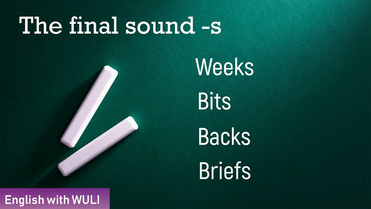 The final sounds  s,  z,  iz