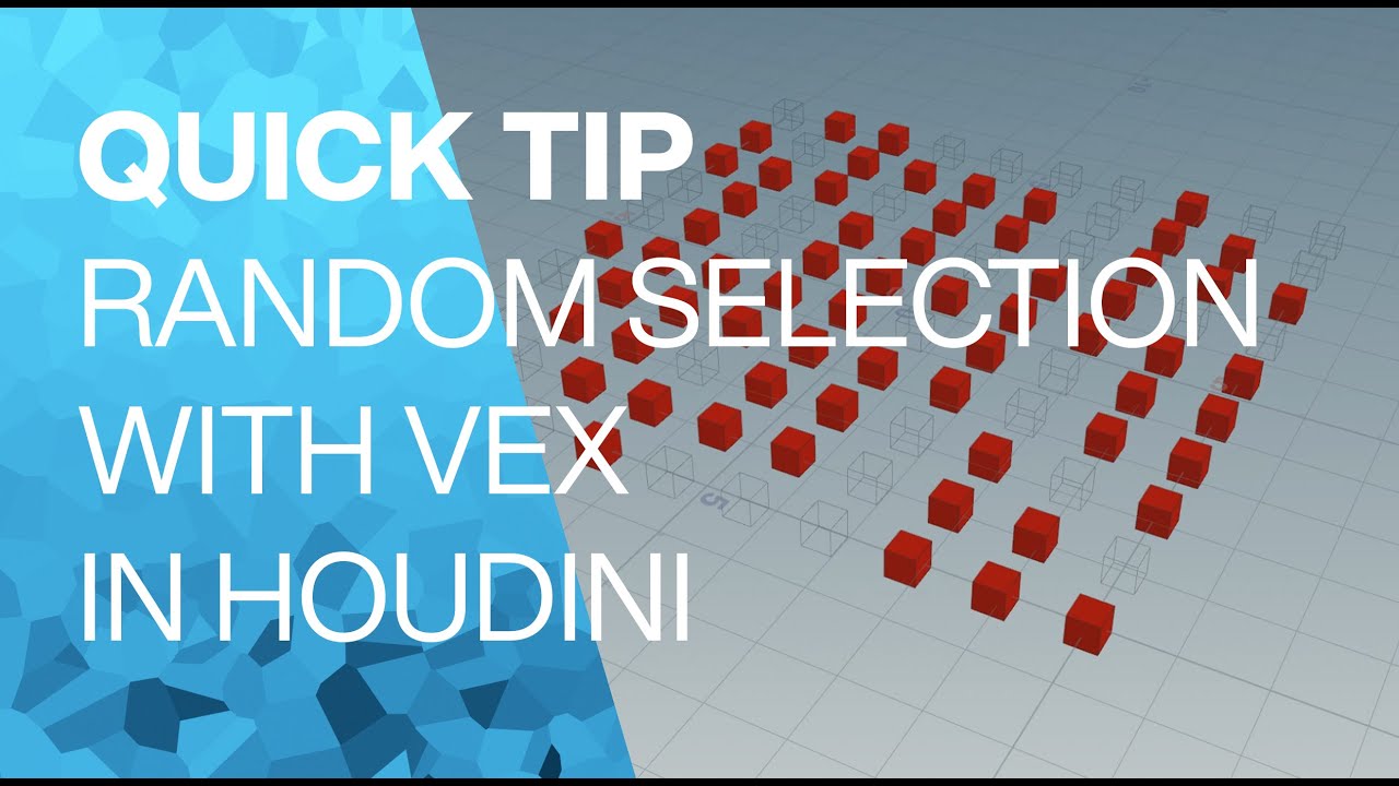 Tip 03: Random Selection with Vex in Houdini - Houdini Tutorial