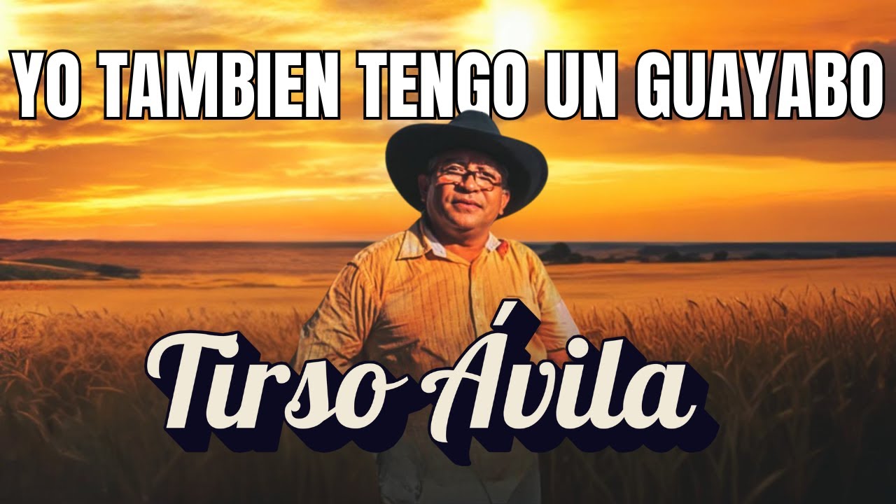 Tirso Ávila - Yo También Tengo Guayabo (Album Completo)