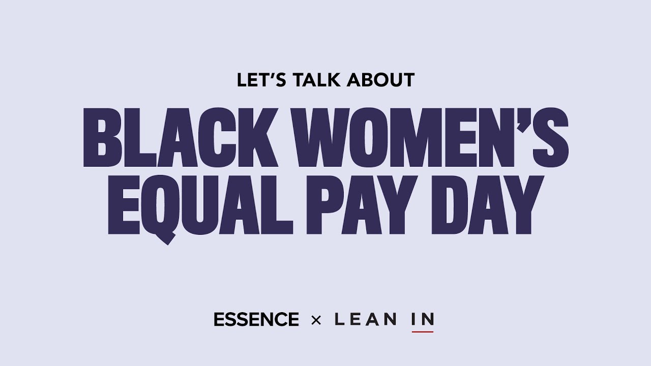 Let’s Talk About Black Women’s Equal Pay Day