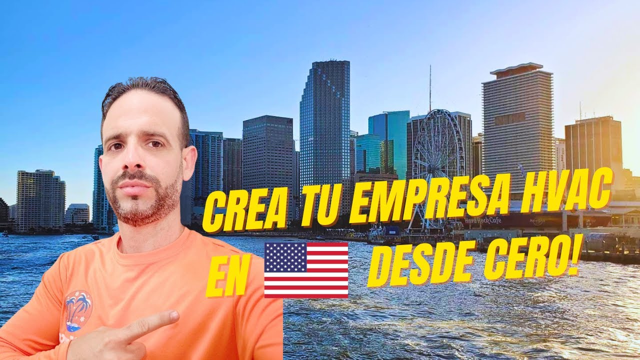 Como crear un Negocio de Aire Acondicionado en USA + Requisitos para ser Contratista HVAC