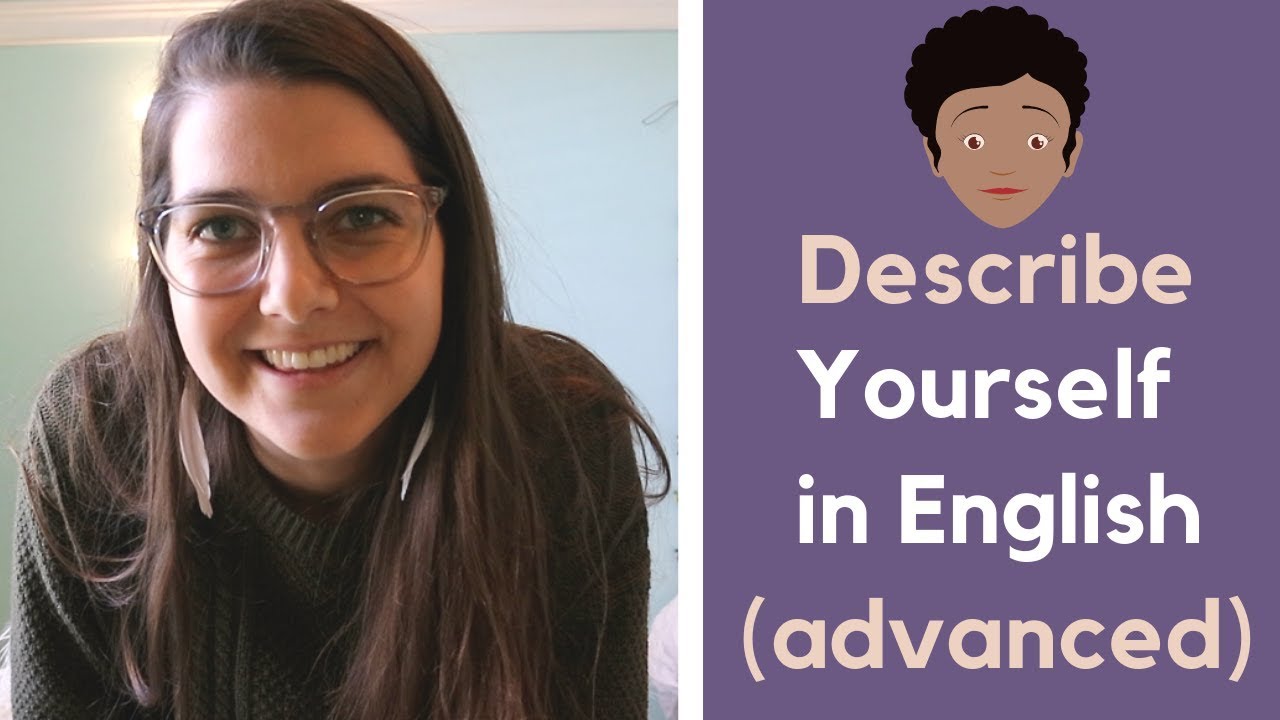 Describe your Personality in English (Advanced)