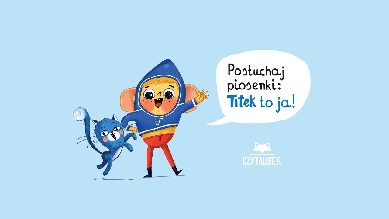 Titek to ja! - nowy bohater w CzytaLisku! [TELEDYSK]