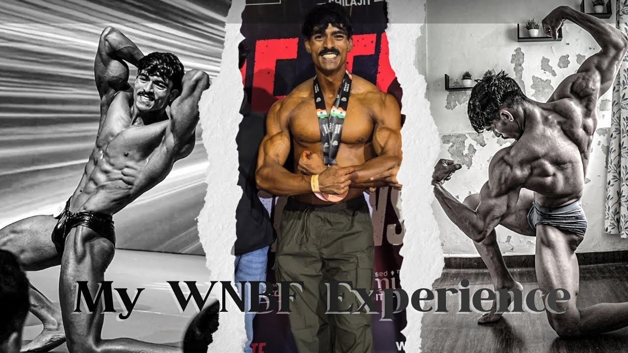 My WNBF INDIA Experience